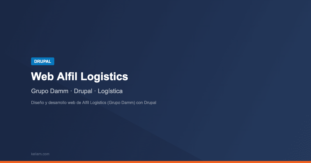 Diseño y desarrollo web de Alfil Logistics (Grupo Damm) con Drupal