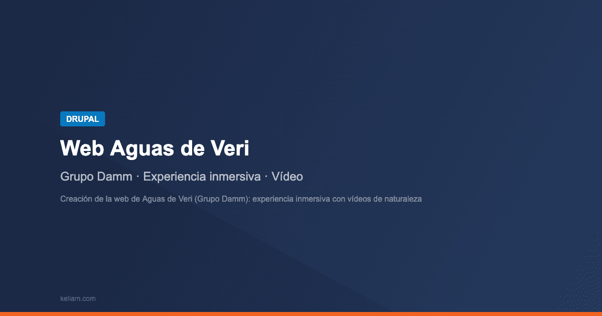 Creación de la web de Aguas de Veri (Grupo Damm): experiencia inmersiva con vídeos de naturaleza