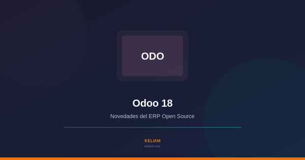 Novedades Odoo 18 ERP Open Source