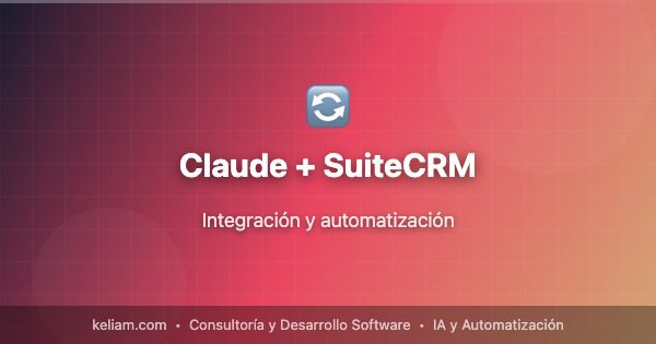 Claude + SuiteCRM | Keliam