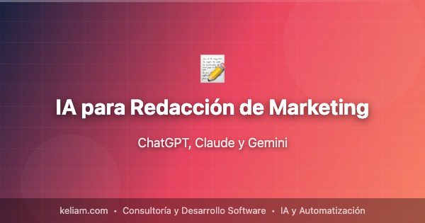 IA para Redacción de Marketing | Keliam
