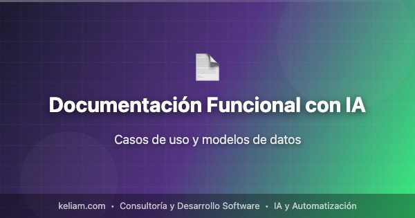 Documentación Funcional con IA | Keliam