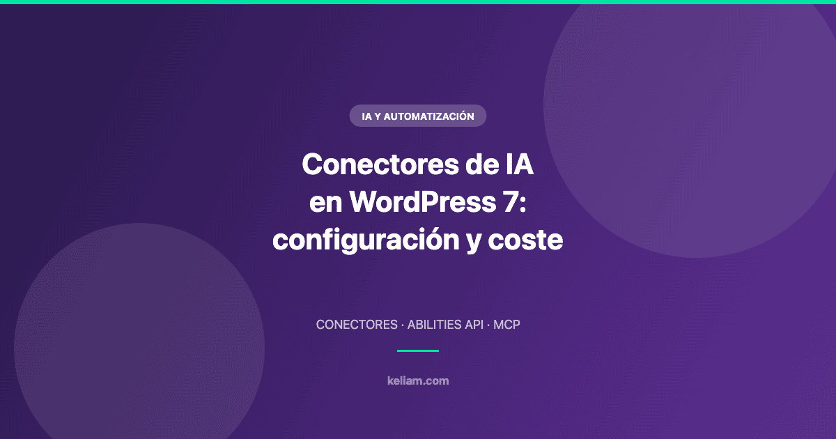 Conectores de IA en WordPress 7: configuración y control de coste