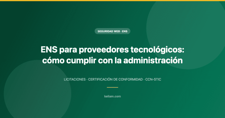 ENS para proveedores tecnológicos: cómo cumplir con la administración
