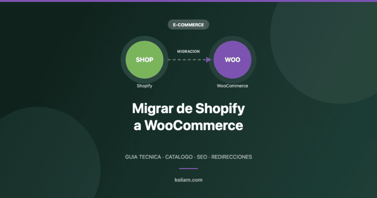 Migrar de Shopify a WooCommerce: guía técnica paso a paso